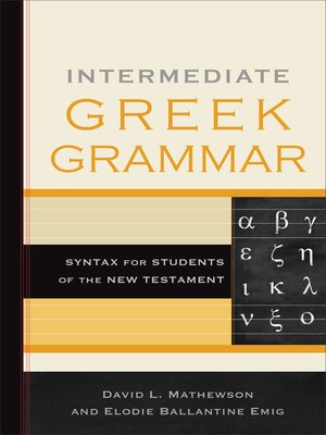 cover image of Intermediate Greek Grammar